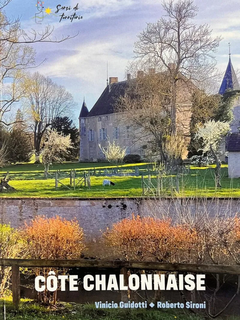 "Côte Chalonnaise" di Vinicio Guidotti e Roberto Sironi