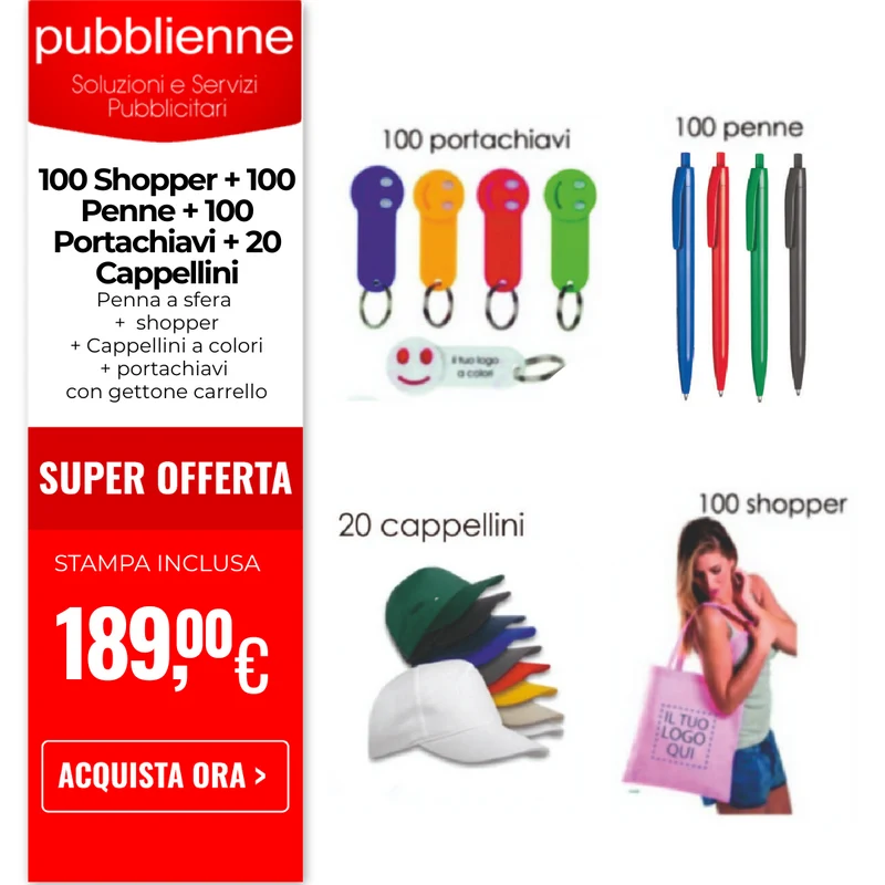 100 Shopper + 100 Penne + 100 Portachiavi + 20 Cappellini