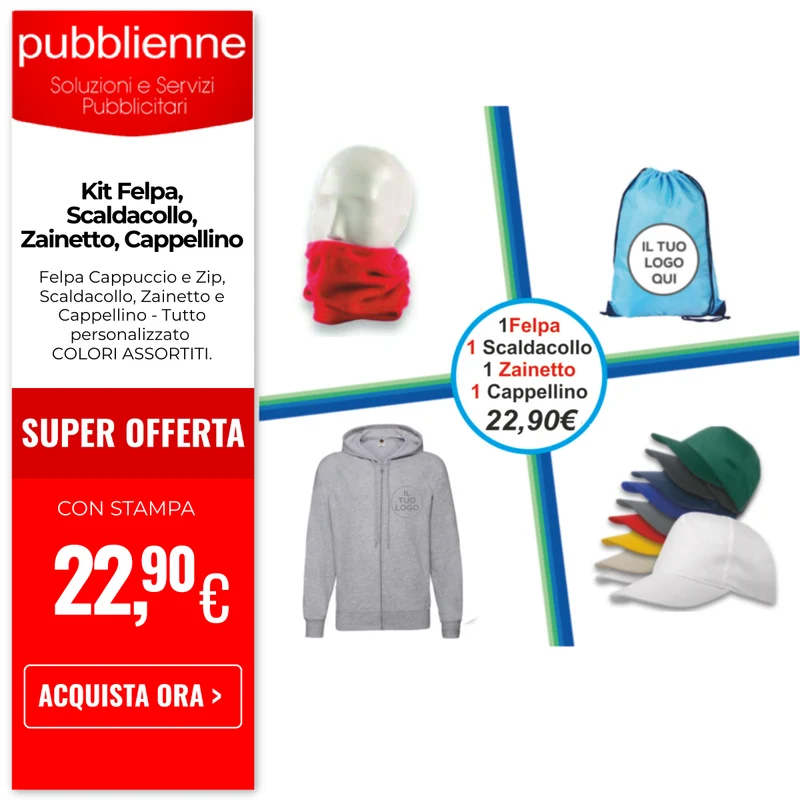 Kit Felpa, Scaldacollo, Zainetto, Cappellino