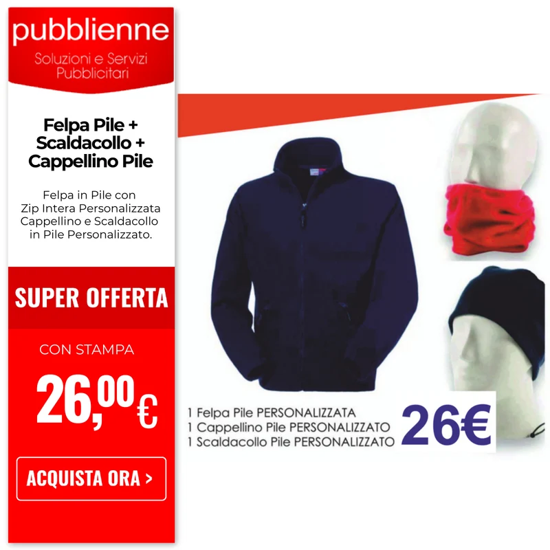 Felpa Pile + Scaldacollo + Cappellino Pile