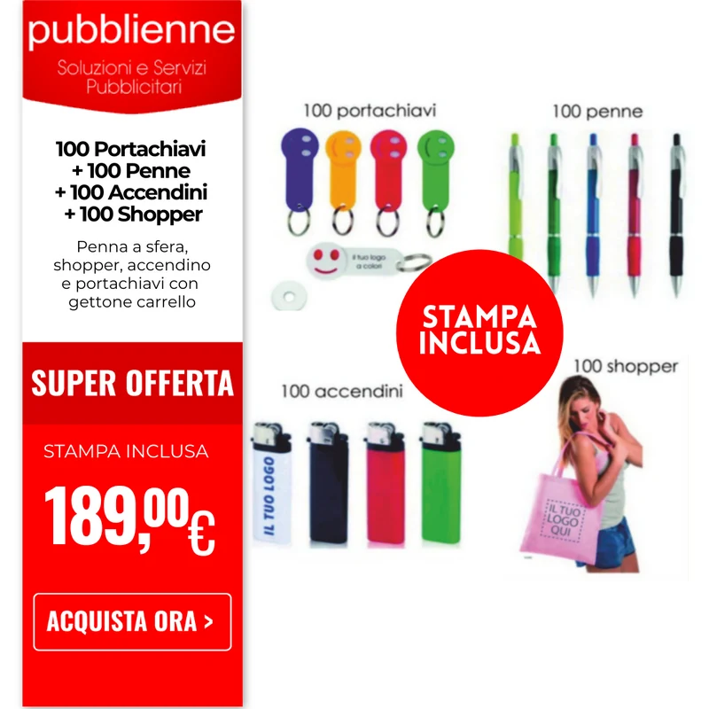 100 Portachiavi + 100 Penne + 100 Accendini + 100 Shopper