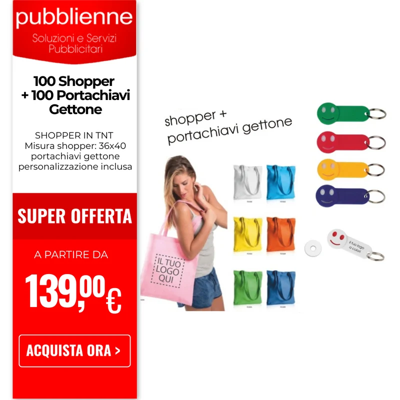 100 Shopper + 100 Portachiavi Gettone