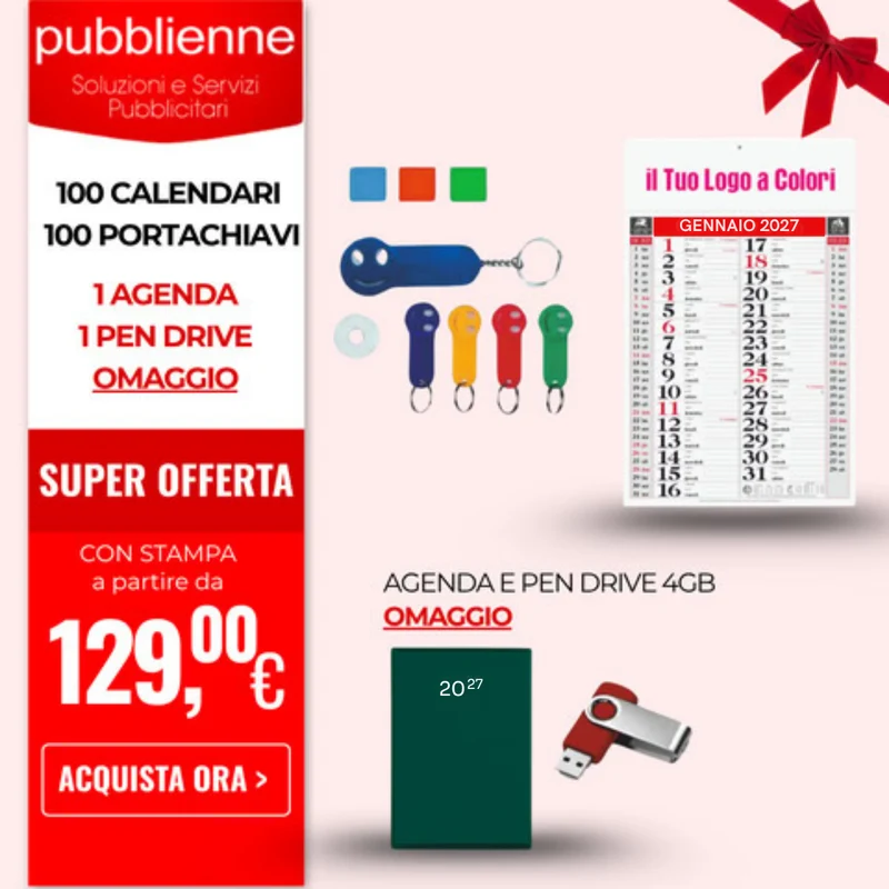 100 Calendari, 100 Portachiavi + 1 Agenda e 1 Pen drive Omaggio