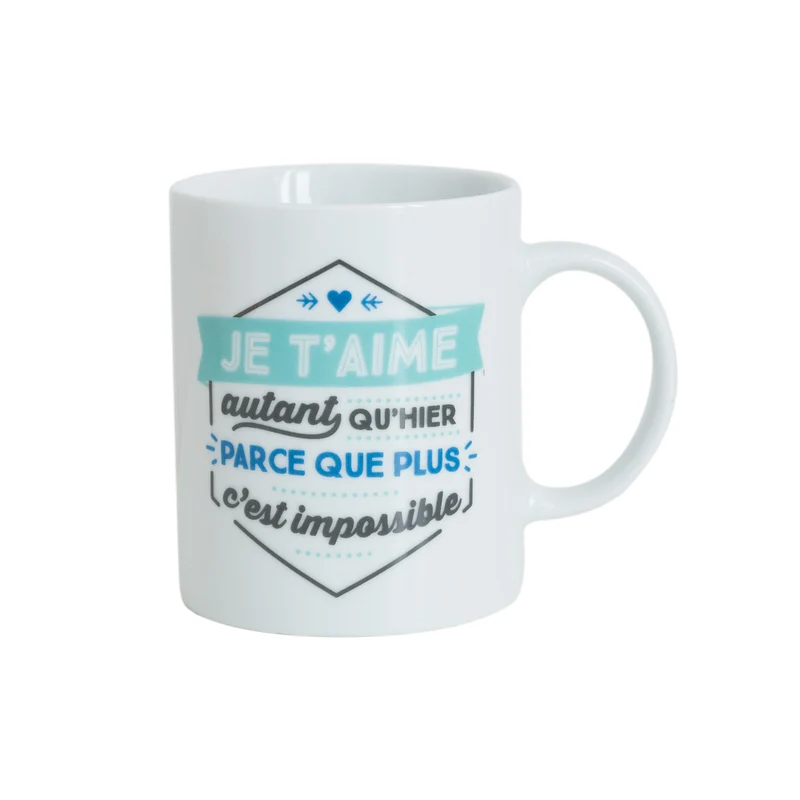 Mug "Je t’aime autant qu’hier…"