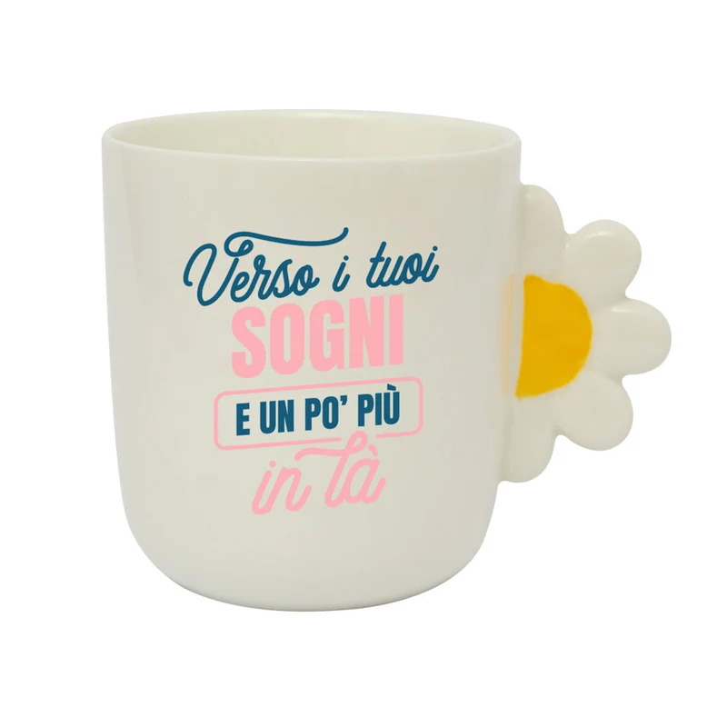 Tazza - Verso i tuoi sogni... e un po' più in là