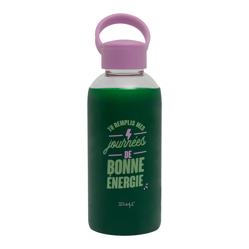 Bouteille - Tu remplis mes journées de bonne énergie